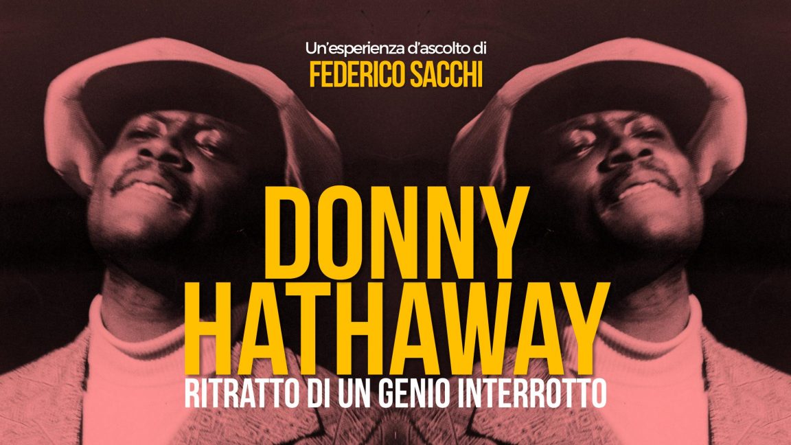 Donny Hathaway – Ritratto di un Genio Interrotto