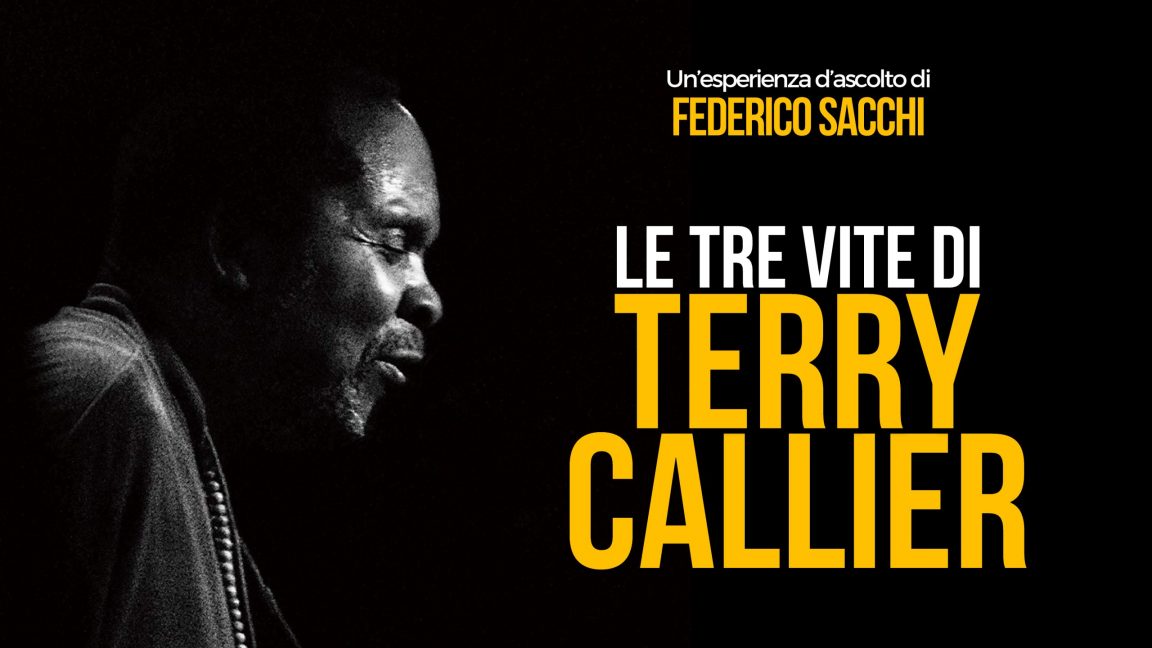 Le tre vite di Terry Callier