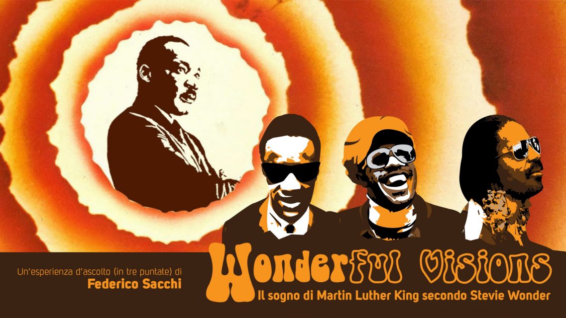 Wonderful Visions – Il sogno di Martin Luther King secondo Stevie Wonder